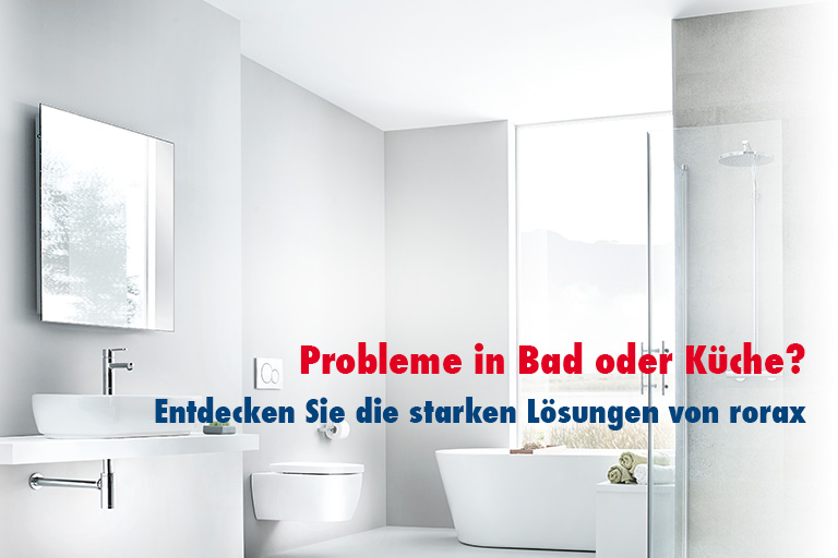 Vom Rohr-Problem bis zur Toilettenhygiene – belohnen Sie ihr Bad mit rorax